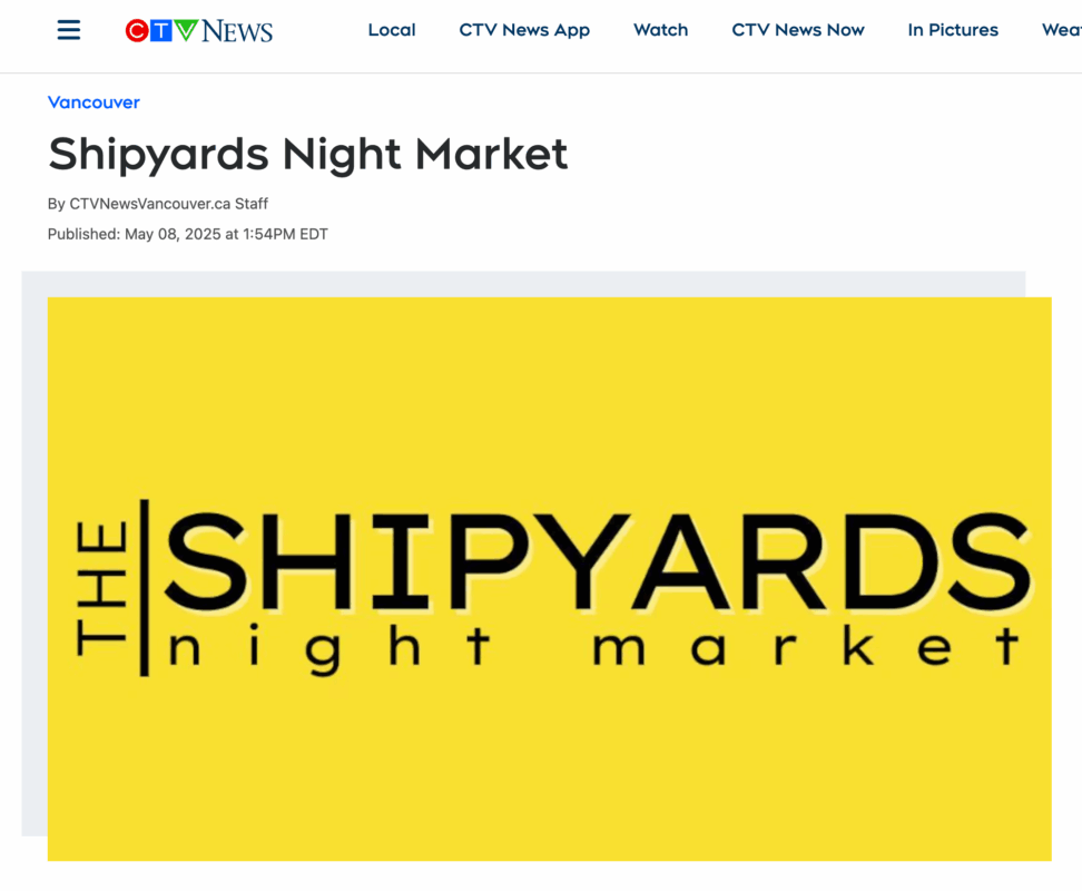 Press from CTV News_Shipyards Night Market 2025